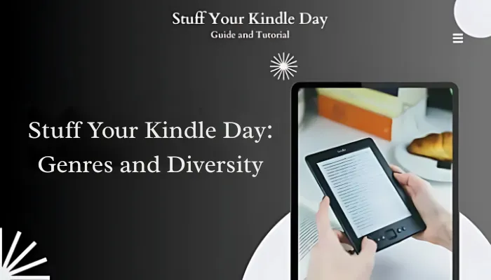 Stuff Your Kindle Day: Genres and Diversity Stuff Your Kindle Day: Genres and Diversity